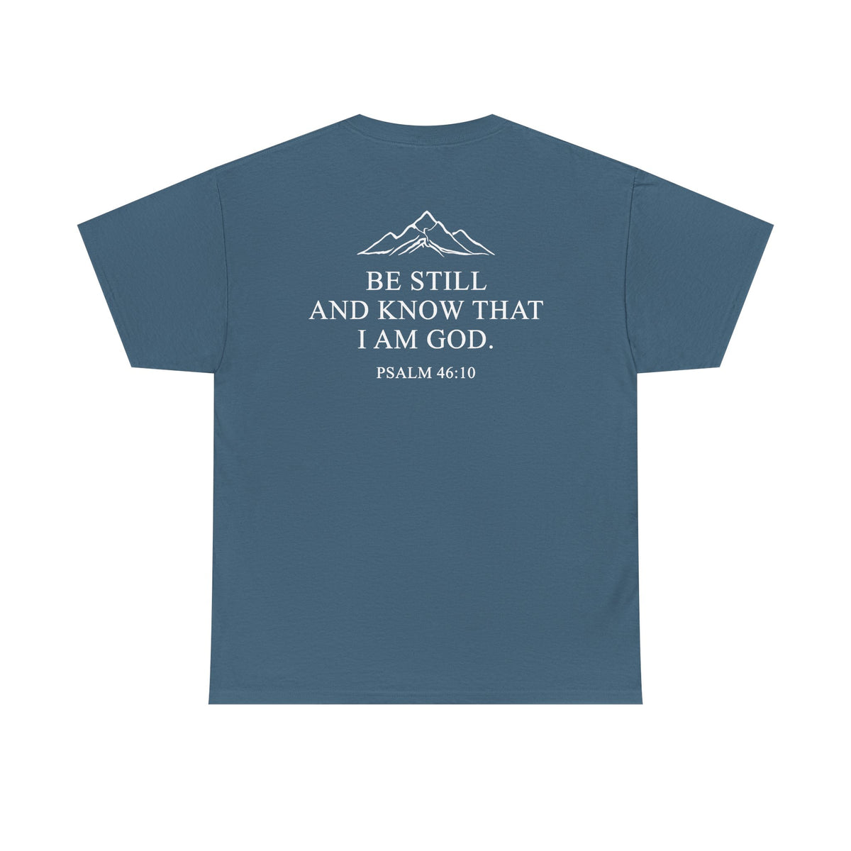 "Be Still" Premium Christian T-Shirt – Psalm 46:10