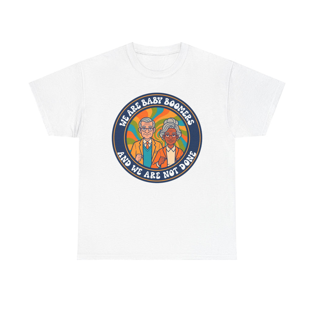 Bold Baby Boomers Unisex Heavy Cotton Tee – Celebrate Life with Humor!