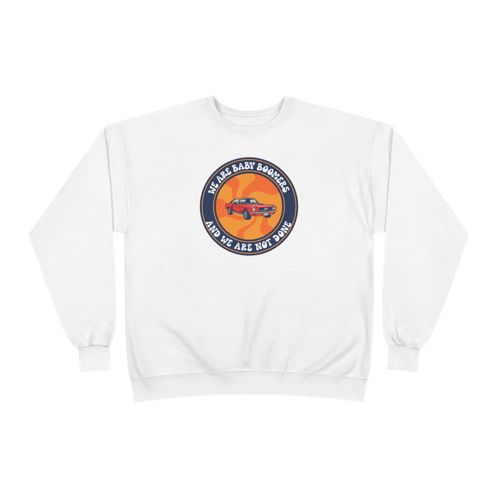 Vintage Red Pickup Crewneck Sweatshirt — "We Are Baby Boomers And We Are Not Old"