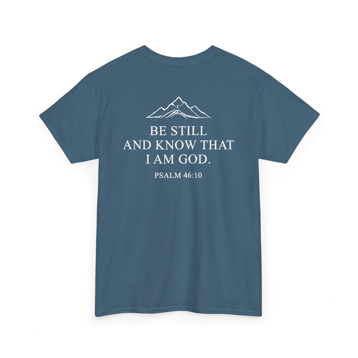 "Be Still" Premium Christian T-Shirt – Psalm 46:10