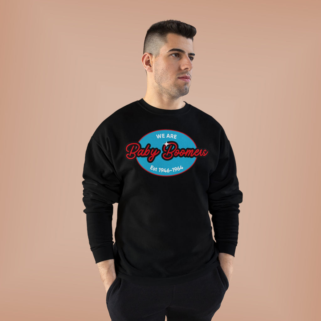 Baby Boomers Crewneck Sweatshirt — "We Are Baby Boomers Est. 1946–1964" Retro Design