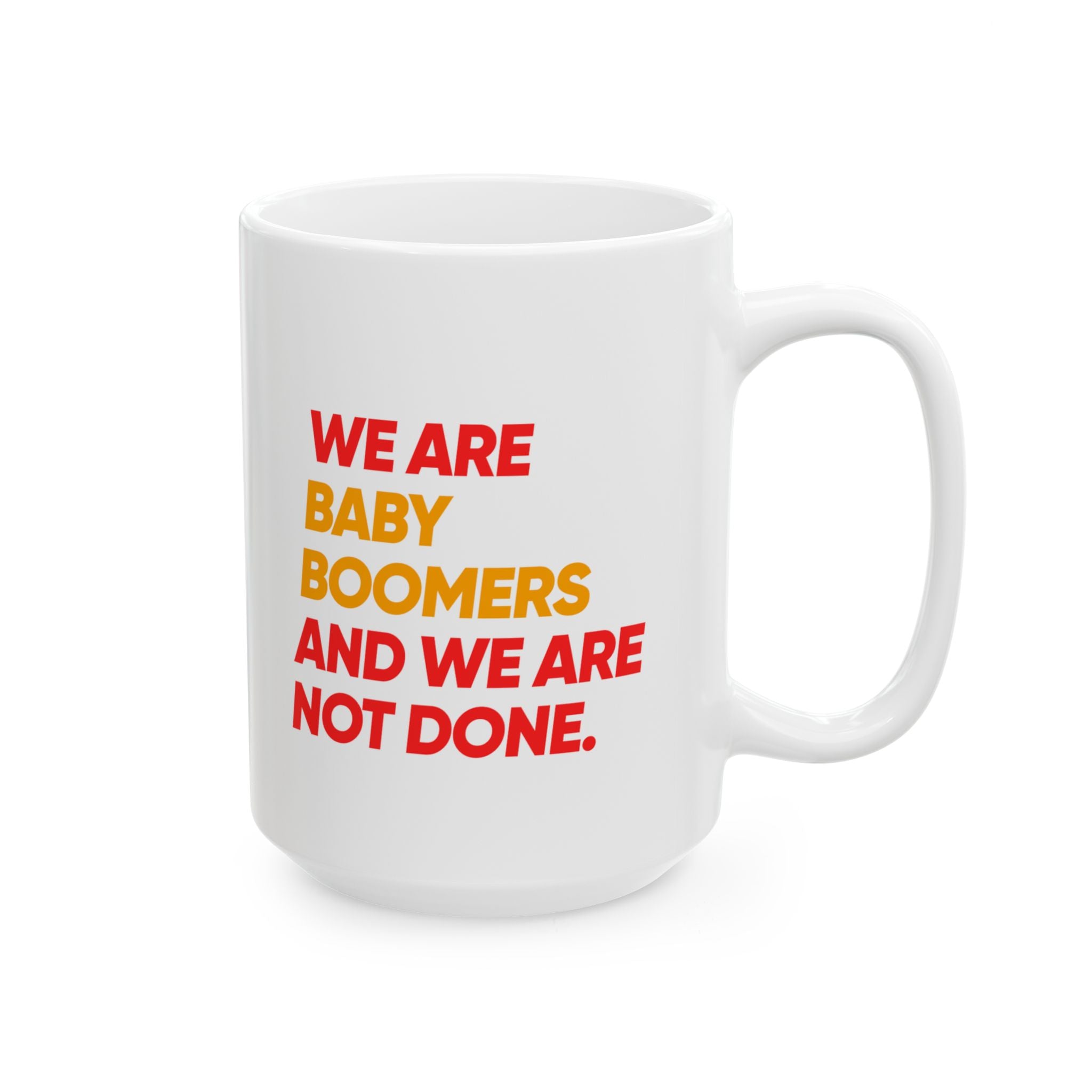 Ceramic Mug – "We’re Badass, Bold, Brave and Not Sorry" Colorful Burst Coffee Cup