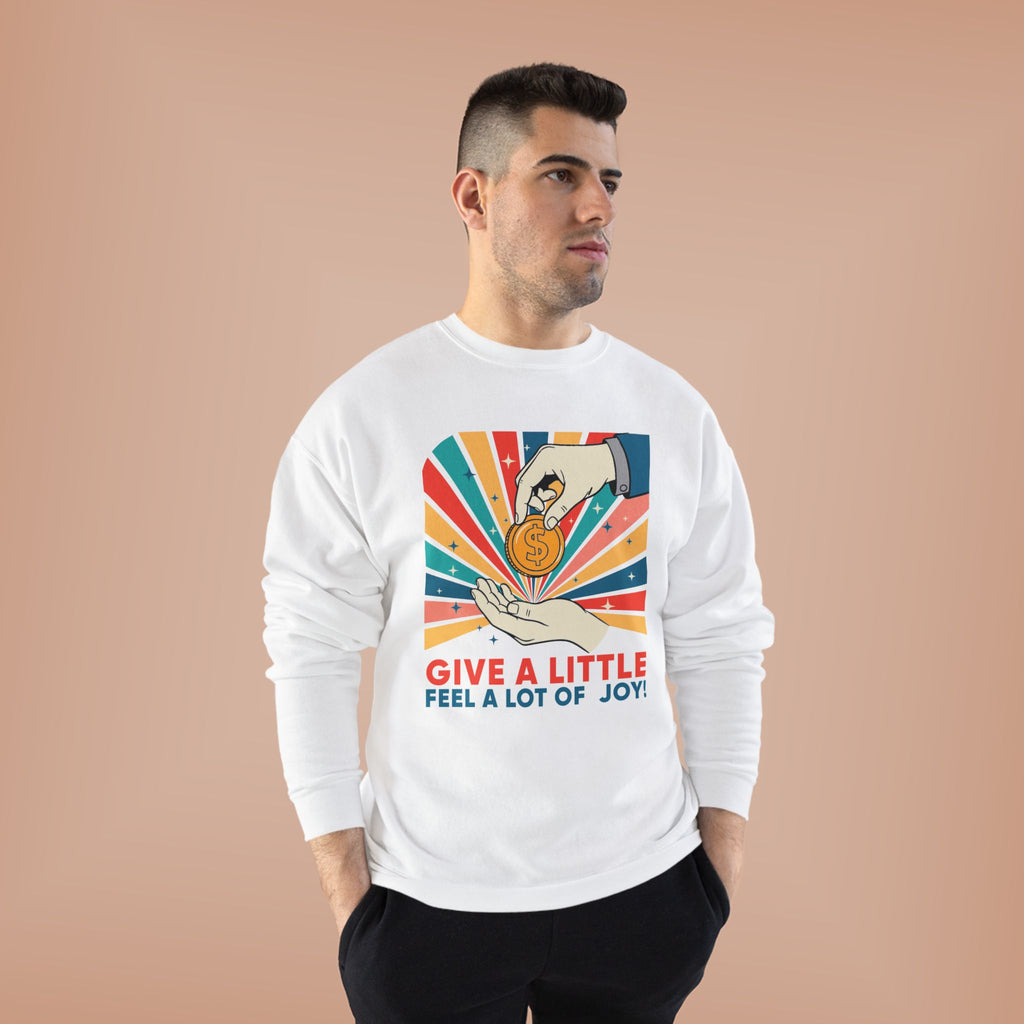 Charity Retro Crewneck Sweatshirt — "Give a Little, Feel a Lot of Joy!"