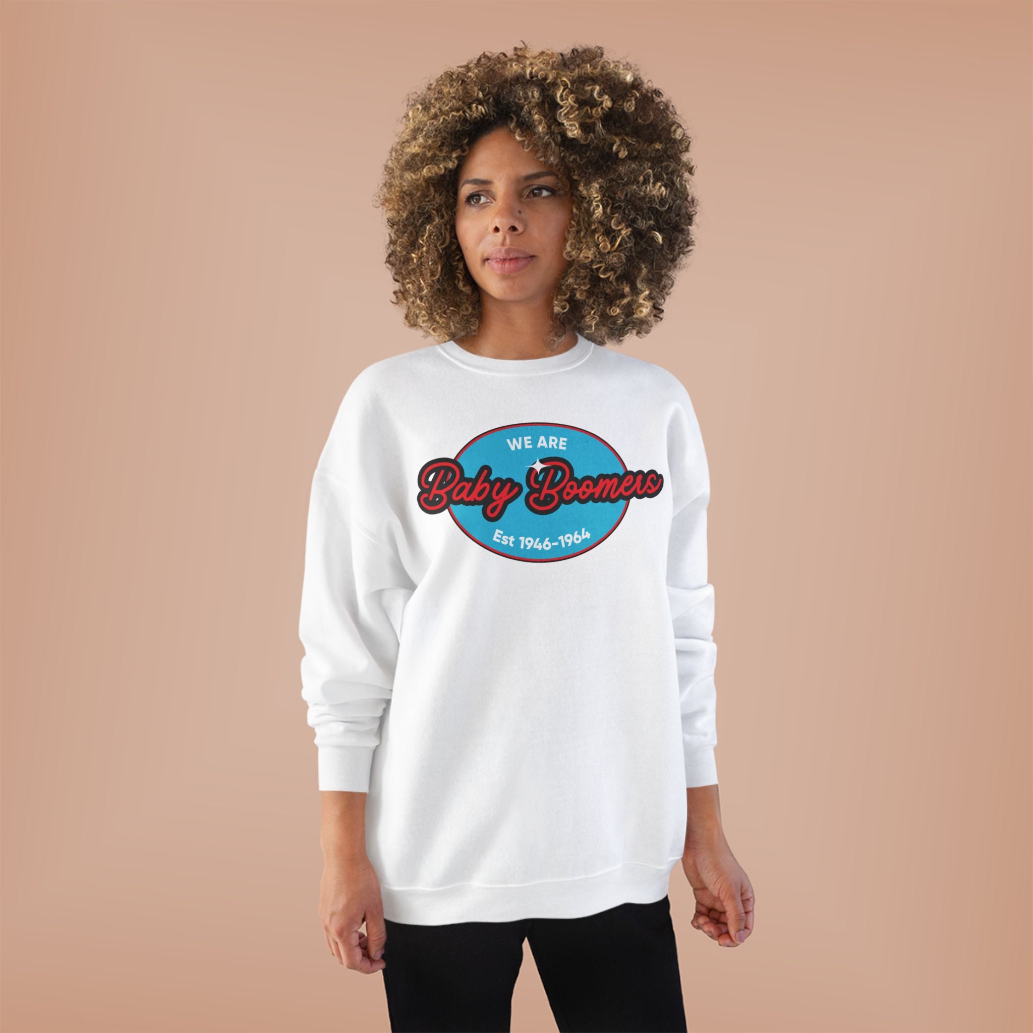 Baby Boomers Crewneck Sweatshirt — "We Are Baby Boomers Est. 1946–1964" Retro Design