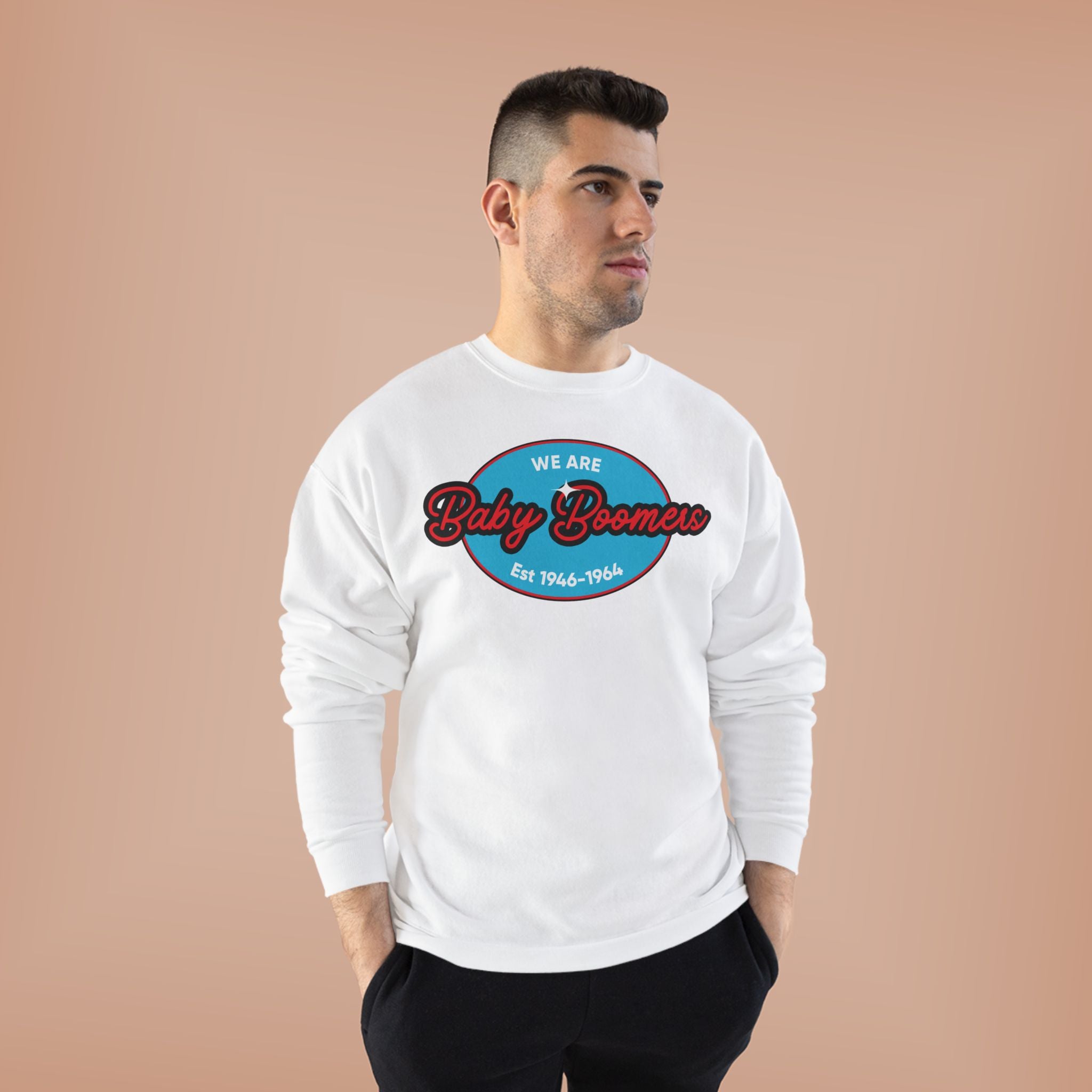 Baby Boomers Crewneck Sweatshirt — "We Are Baby Boomers Est. 1946–1964" Retro Design