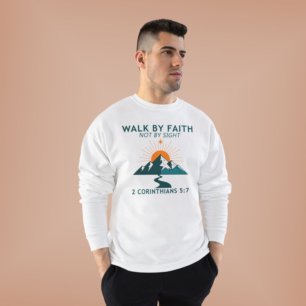 Faith Hike Crewneck Sweatshirt — "Walk By Faith, Not By Sight" (2 Corinthians 5:7)