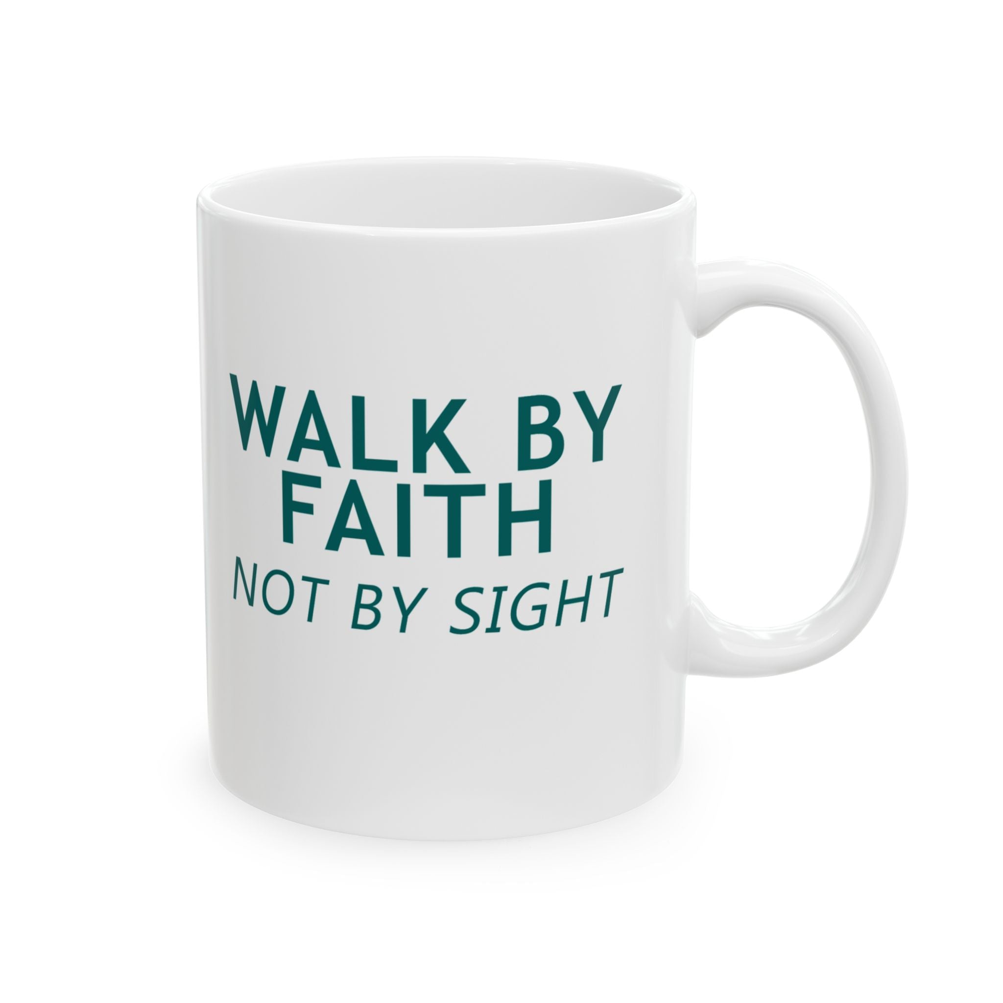 Faith Mountain Mug - "Walk by Faith Not by Sight" Christian Coffee Cup (11oz/15oz)