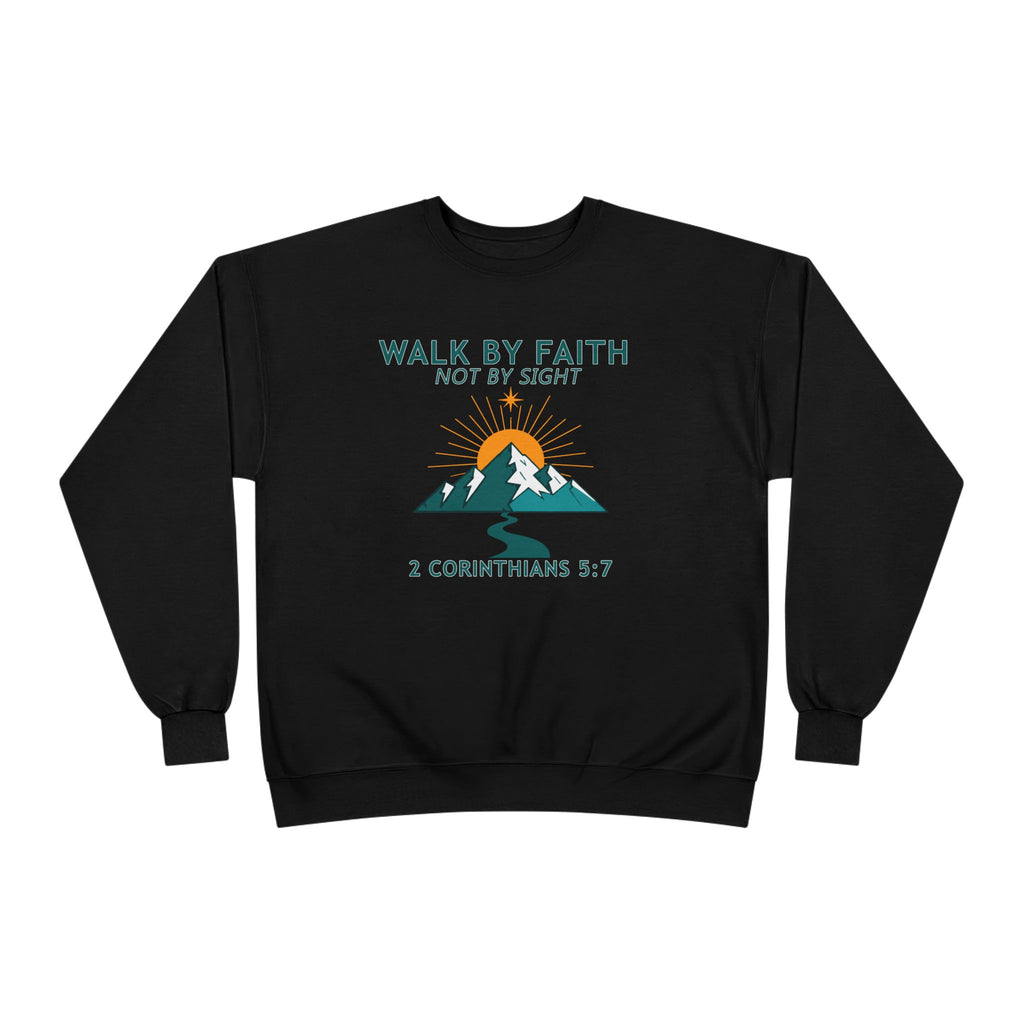 Faith Hike Crewneck Sweatshirt — "Walk By Faith, Not By Sight" (2 Corinthians 5:7)